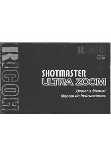 Ricoh Shotmaster Ultra Zoom manual. Camera Instructions.